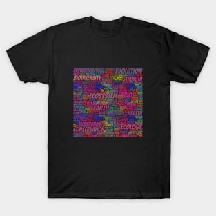 Bio Biodiversity Pattern Text Word Cloud T-Shirt